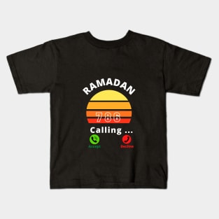 RAMADAN 786 CALLING RAMADAN Kids T-Shirt